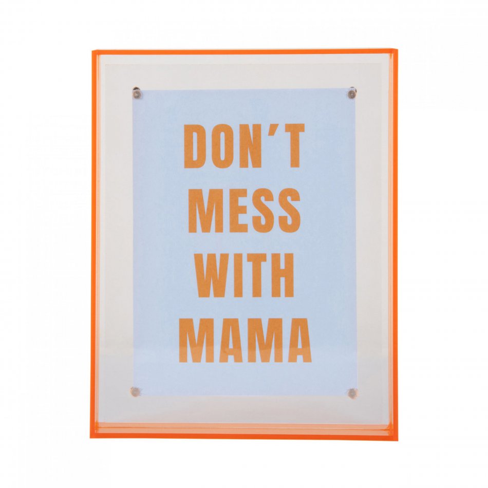 Photo Frame Don't Mess With Mama